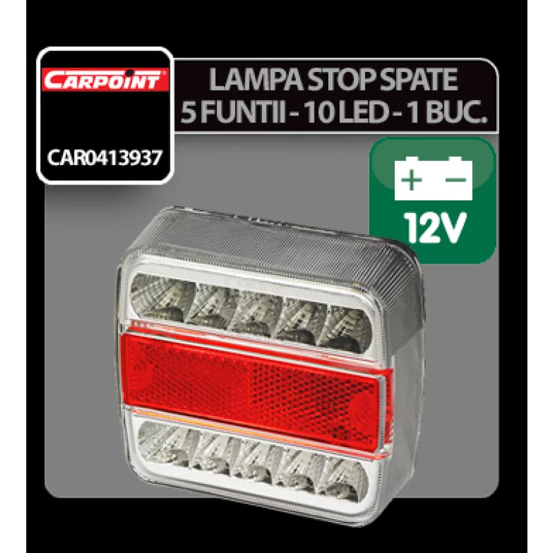 Lampa stop spate 5functii 10LED 12V 1buc. Carpoint Garage AutoRide