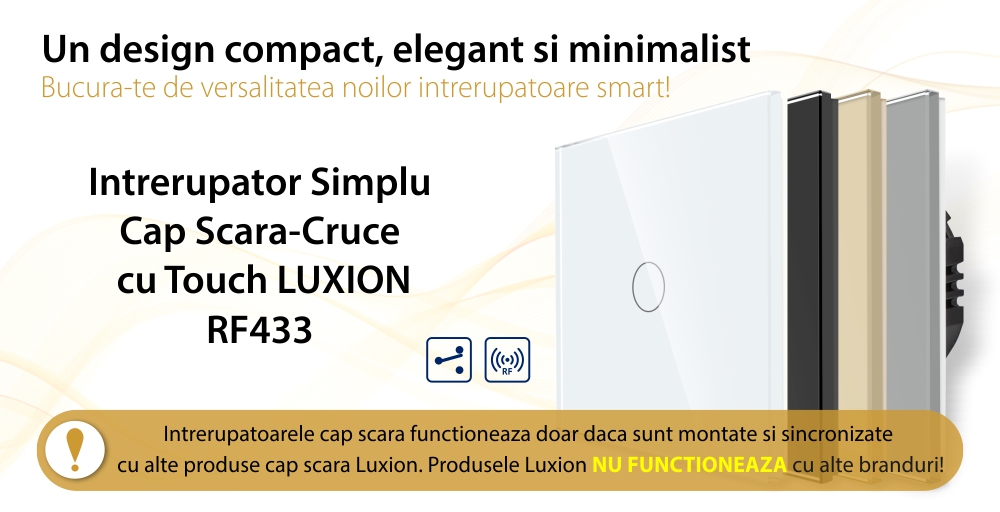 Intrerupator Simplu Cap Scara / Cruce RF433 cu Touch din Sticla LUXION SmartElectro IntelligentHouse