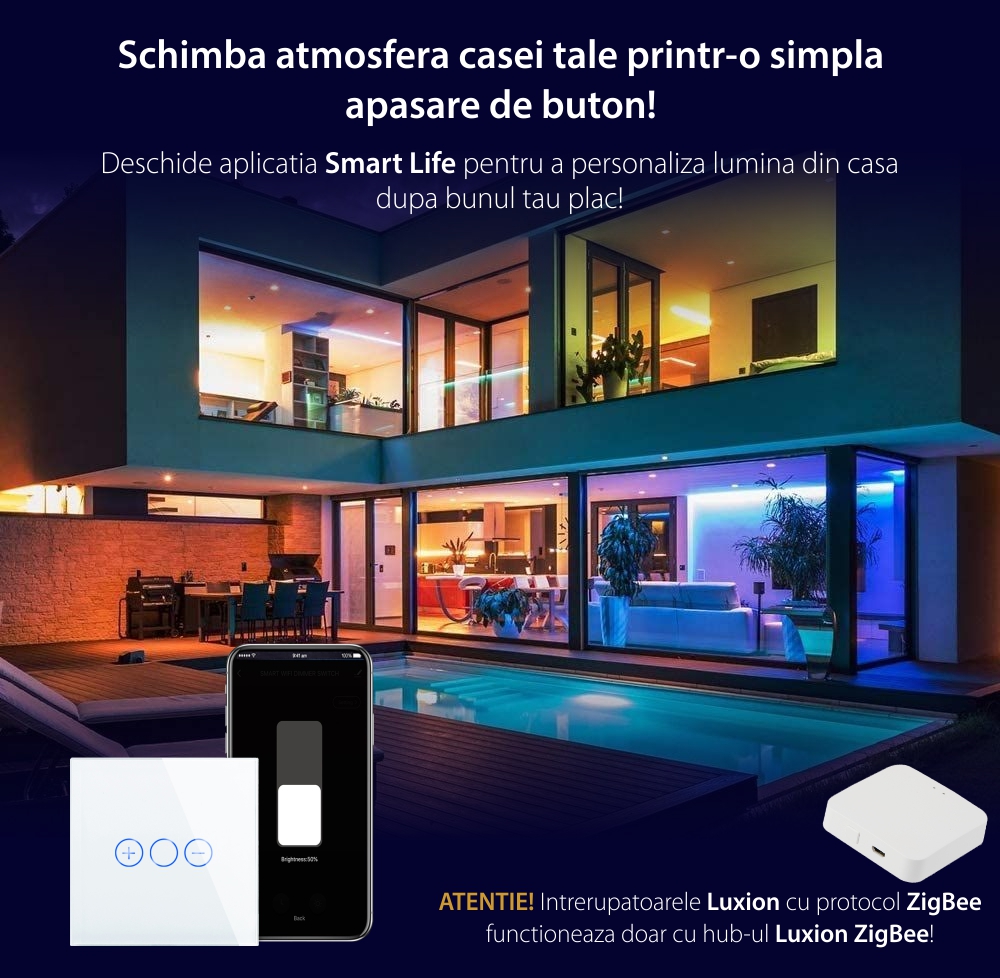 Intrerupator Simplu cu Variator cu Touch din Sticla LUXION, protocol Zigbee SmartElectro IntelligentHouse