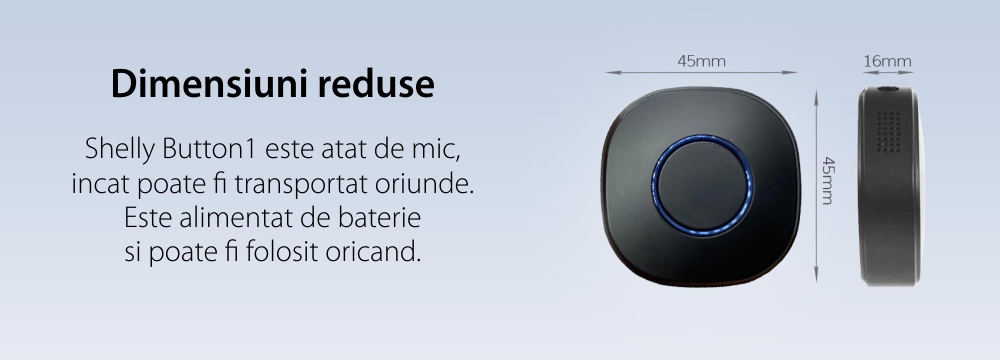 Buton inteligent Shelly Button1, Functie telecomanda, Control dispozitive, Wi-Fi 2.4 GHz SmartElectro IntelligentHouse