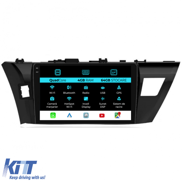 Navigatie Dedicata Toyota Corolla (2013-2019),QuadCore, 10Inch, 4Gb Ram, 64Gb Stocare, Carplay Performance AutoTuning