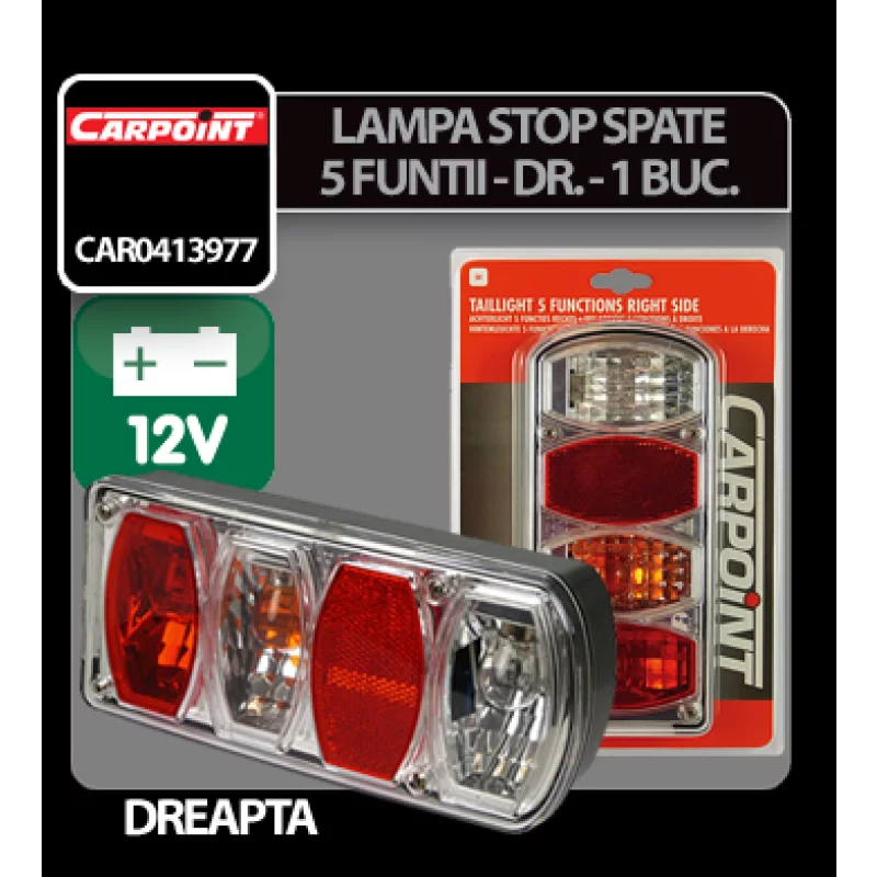 Lampa stop spate dreapta 12V cu 5 functii, omologare E4, Carpoint