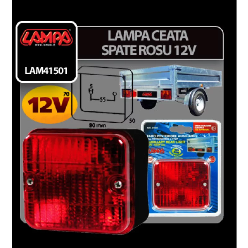 Lampa ceata spate rosie 12V cu bec P21W inclus si omologare E11