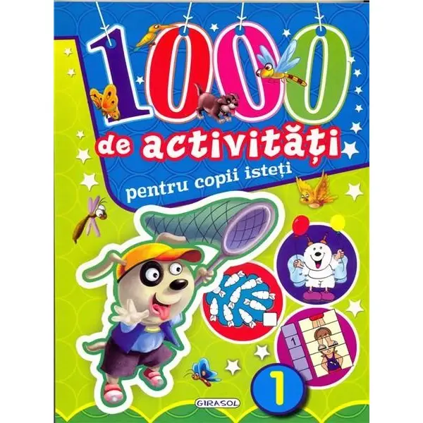 1000 de activități pentru copii isteți 1 - carte educativă cu jocuri, 6+