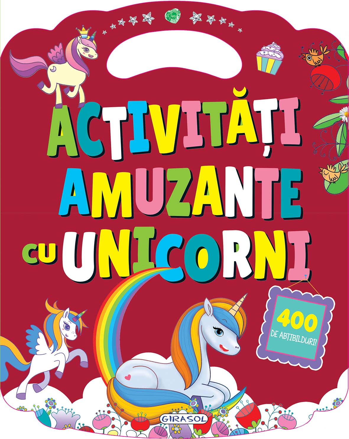 Carte cu activități amuzante cu unicorni și 400 de abțibilduri, 4+ ani