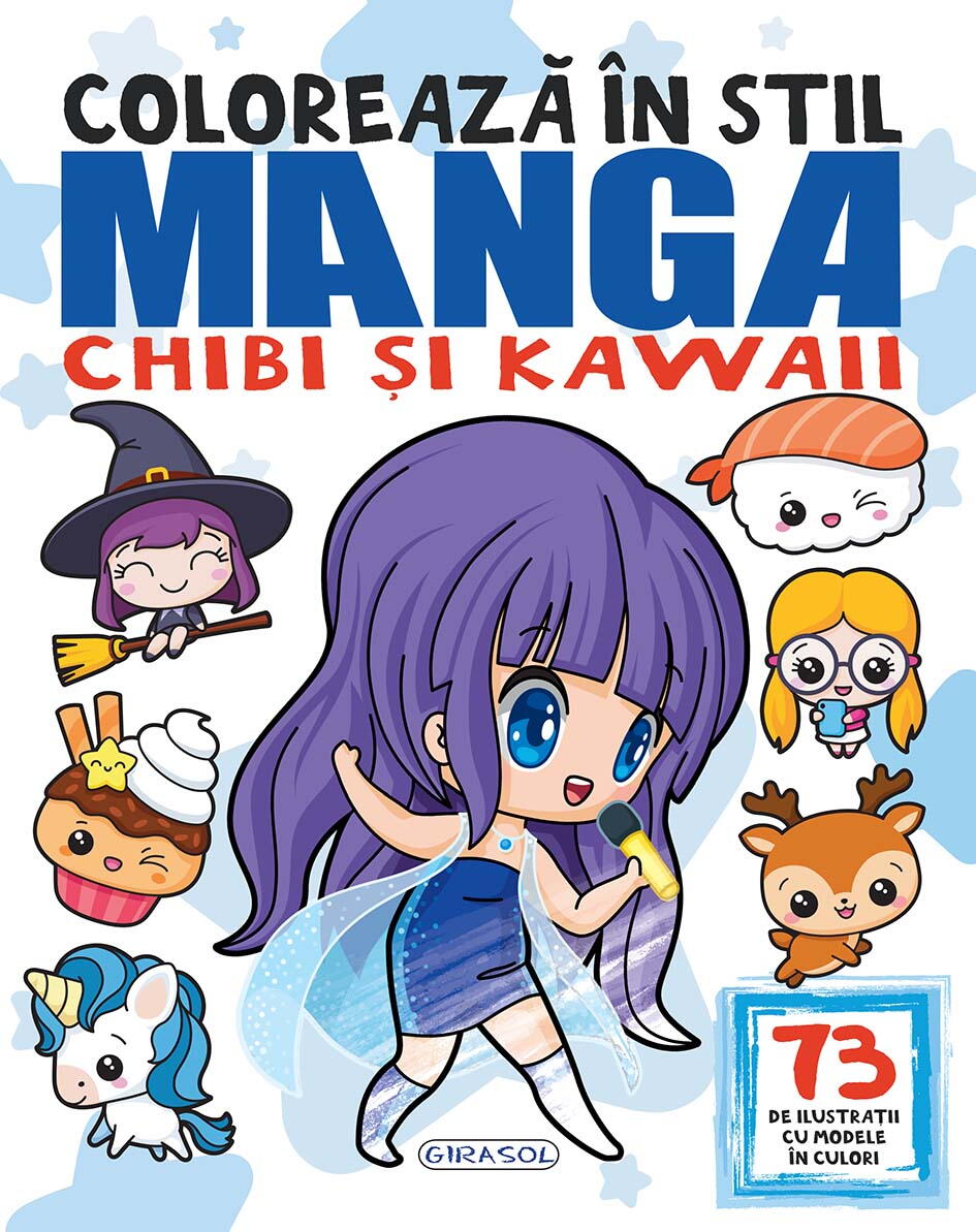 Carte de colorat Manga, Chibi si Kawaii pentru copii 3+ - 73 pagini