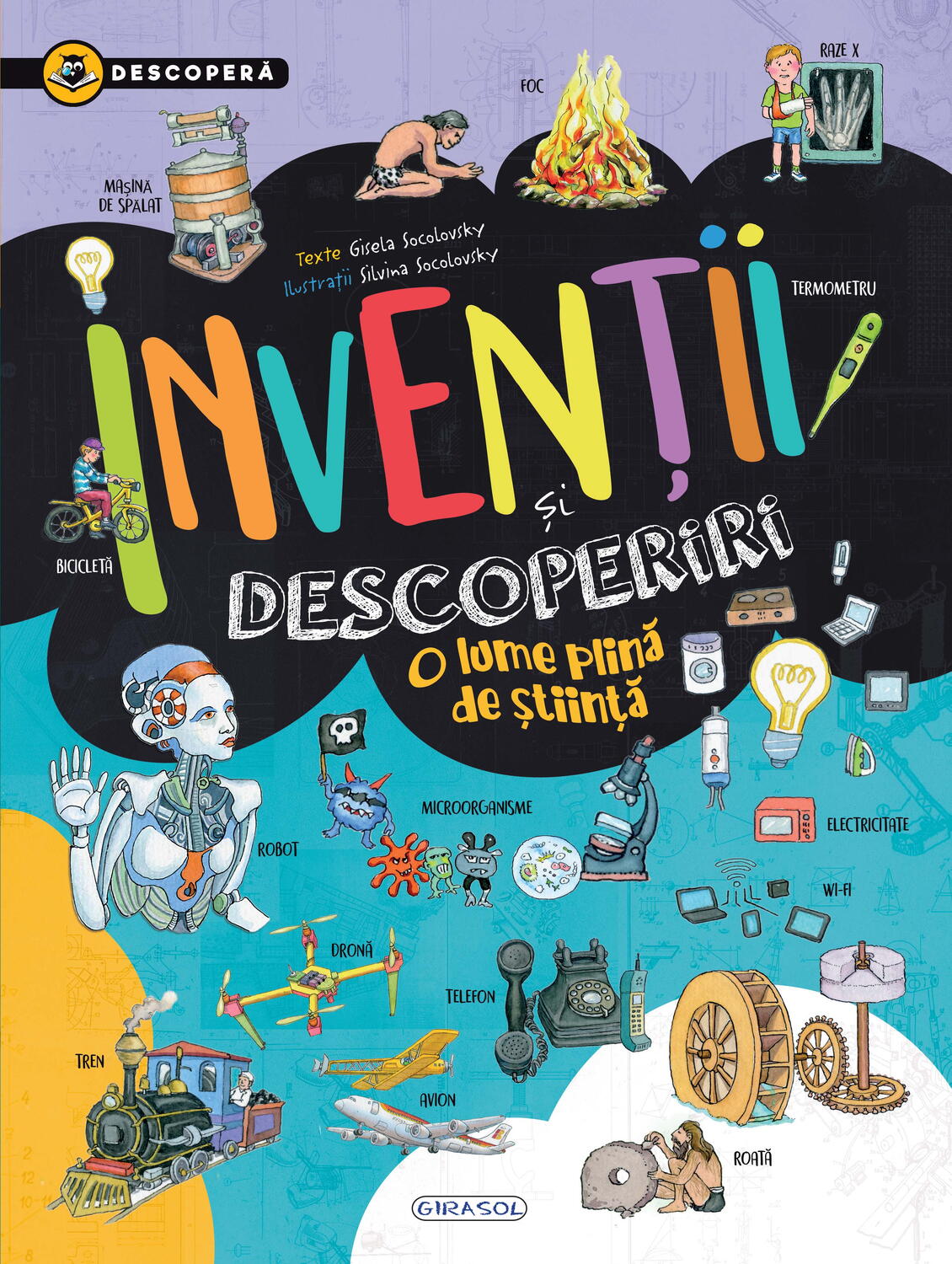 Carte pentru copii Descoperă Invenții și descoperiri, ilustrată, 6 ani+