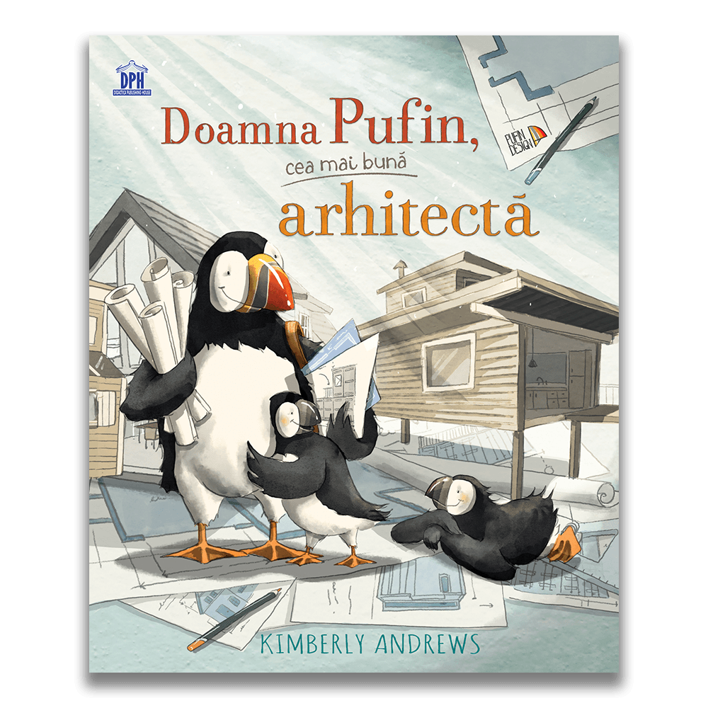 Doamna Pufin, cea mai bună arhitectă - carte ilustrată pentru copii 3+