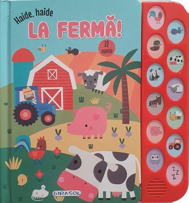 12 Sunete - Haide, haide la ferma! PlayLearn Toys