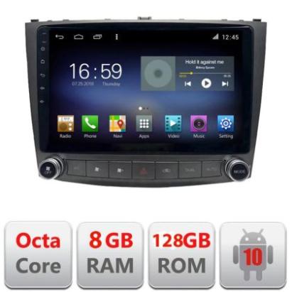 Navigatie Lexus IS 2005-2011 F- IS Octa Core cu Android Radio Bluetooth Internet GPS WIFI DSP 8+128GB 4G CarStore Technology