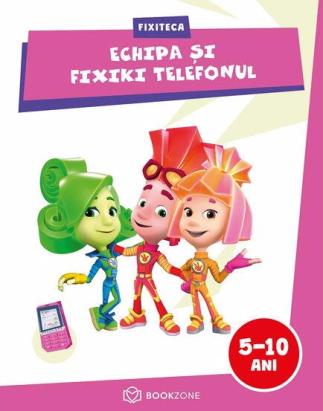 Fixiteca - Echipa si Fixiki Telefonul PlayLearn Toys