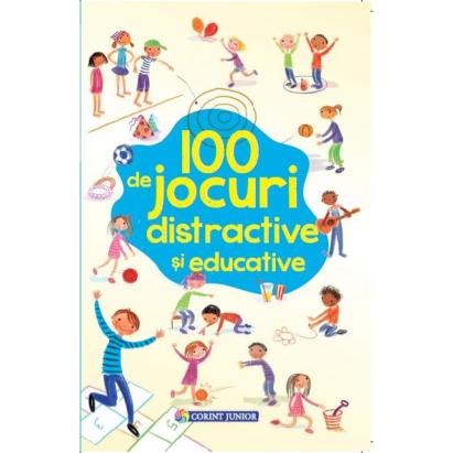 100 de jocuri distractive si educative pentru copii peste 6 ani
