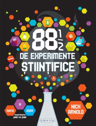 88 1/2 de experimente științifice pentru copii 10+ - carte educativă