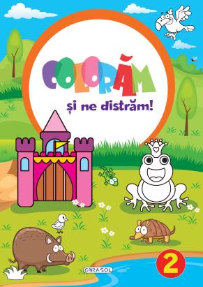 Carte de colorat pentru copii Colorăm și ne distrăm! 2, 128 pagini