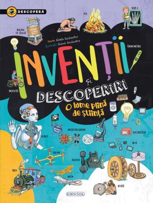 Carte pentru copii Descoperă Invenții și descoperiri, ilustrată, 6 ani+