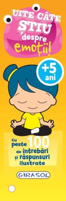 Uite câte știu despre emoții - carte educativă pentru copii 5+ ani