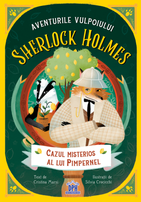 Aventurile Vulpoiului Sherlock Holmes, Vol. 1 - Cazul misterios al lui Pimpernel