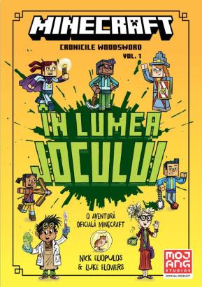 Minecraft - Cronicile Woodsword Vol. 1: In lumea jocului, editie cartonata