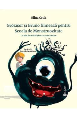 Grozisor si Bruno filmeaza pentru Scoala de Monstruozitate, carte copii