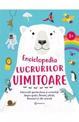 Enciclopedia lucrurilor uimitoare pentru copii 5+ - carte educativa Bookzone