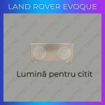 Lumini ambientale Range Rover Evoque lampă pentru citit control telefon sau sistem original CarStore Technology
