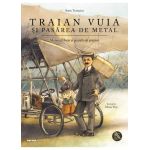 Traian Vuia si pasarea de metal PlayLearn Toys