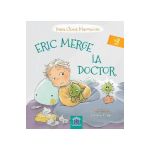 Eric merge la Doctor PlayLearn Toys