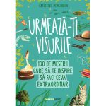 Urmeaza-ti visurile! 100 de meserii care sa te inspire sa faci ceva extraordinar PlayLearn Toys