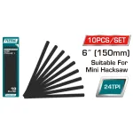 Set 10 lame pentru mini-fierăstrău TOTAL 150 mm (6”) 24TPI, pentru tăieri fine