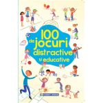 100 de jocuri distractive si educative pentru copii peste 6 ani
