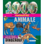 1000 de curiozități despre animale - carte educativă pentru copii 7+, 510 pagini