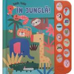 Carte sonora pentru copii Haide, haide in jungla! cu 12 sunete