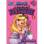 Bloc de activități Prințese 2 cu abțibilduri și jocuri pentru copii 6+