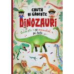 Carte pentru copii Caută și găsește dinozauri - găsește-i și numără-i pe toți