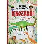 Carte pentru copii Caută și găsește dinozauri - găsește-i și numără-i pe toți