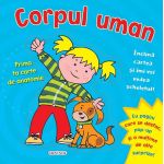 Corpul uman - prima ta carte de anatomie interactivă cu pop-up pentru copii