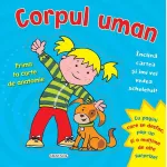 Corpul uman - prima ta carte de anatomie interactivă cu pop-up pentru copii