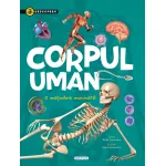 Descopera corpul uman - carte ilustrata educativa pentru copii 6+