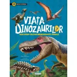 Carte educativă pentru copii Descoperă Viața dinozaurilor, 6+ ani