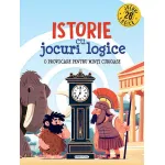 Istorie cu jocuri logice pentru copii 5+ - 28 provocari educative