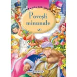 Povești minunate pentru copii 4-8 ani, copertă cartonată, 252 pagini