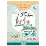 Carte pentru copii Iubim sa calatorim - Ema si Eric descopera Romania