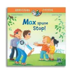 Soricelul cititor: Max spune Stop! - carte educativa pentru copii 3+