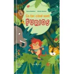 Ce fac cand sunt furios - carte ilustrata pentru copii 3-6 ani