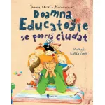 Doamna educatoare se poartă ciudat - carte ilustrată pentru copii 3-7 ani
