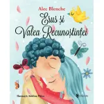 Erus si Valea Recunostintei - carte pentru copii 6-10 ani