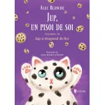 Jup, un pisoi de soi Volumul III - Jup și dragonul de fier