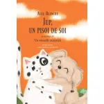 Jup, un pisoi de soi Volumul IV - Un musafir surpriză pentru copii