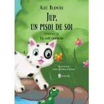 Jup, un pisoi de soi, Volumul IX - Un salt norocos, Alec Blenche