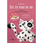 Jup, un pisoi de soi Volumul 2 - Orice pentru budinca, carte pentru copii